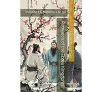 Romance of the Three Kingdoms: Volume 1 (Chapters 1 to 30)