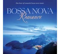 Romance: One Hour of Bossa Nova Style, Romantic Music