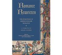 Romance Rewritten: The Evolution of Middle English Romance. A Tribute to Helen Cooper (22) (Studies in Medieval Romance) - [Version Originale] Inconnu (Auteur)