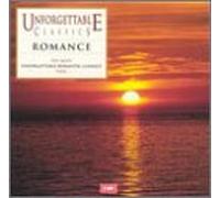 Various - Unforgettable Classics: Romance