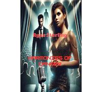Romance Suspense Novel - Harmonies of Danger: A Pop Star and Her Bodyguard Race Against Time to Escape a Deadly Stalker