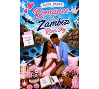Romance Under the Zambezi River Sky