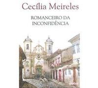 Romanceiro Da Inconfidência Cecília Meireles (Auteur)