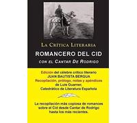 Romancero Del Cid Con El Cantar De Rodrigo; Colección La Crítica Literaria Por El Célebre Crítico Literario Juan Bautista Bergua, Ediciones Ibéricas