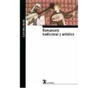 Romancero Tradicional Y Artistico/ Traditional and Artistic Romance