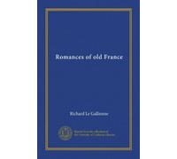 Romances of old France (Vol-1)