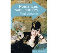Romances sans Paroles - Paul Verlaine - Belin Education - Gallimard - broché - Scolaire / Universitaire
