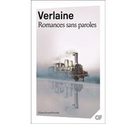Paul Verlaine – Romances sans paroles – Flammarion Poche
