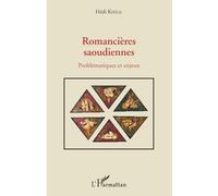 Hédi Khélil – Romancières saoudiennes : Problématiques et enjeux
