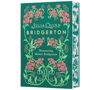 Romancing Mister Bridgerton Deluxe Collector's Edition: A Special Edition of Penelope & Colin's Story Featuring Custom Designed Edges, Beautiful ... Ribbon Marker, and a Gorgeous Decorated Spine