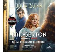 Romancing Mister Bridgerton (The Bridgerton Series)