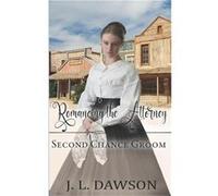 Romancing the Attorney Second Chance Groom Book 9 - J. L Dawson - Amazon Digital Services LLC KDP - Livre en Anglais J. L DawsonJ. L Dawson (Auteur)
