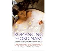 Romancing the Ordinary