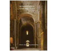 Romanesque And The Past