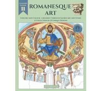 Romanesque Art: Explore and Colour: A Journey Through Sacred Art and Stone - A Collection of 25 Unique Designs