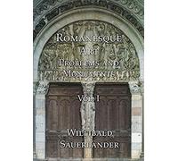 Romanesque Art, Vol. I