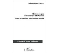 Romanesque Britannique Et Psyche - Etude Du Signifiant Dans Le Roman Anglais