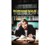 Romanesque - Lorànt Deutsch - Michel Lafon Poche - Poche - Essai