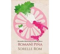 Romanì Piña. Sorelle Rom. Donne, Italiane, Rom