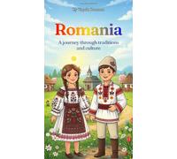 Romania! A journey through traditions and culture: Each page contains cartoon style illustrations, accompanied by easy to understand texts