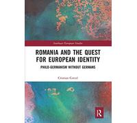 Romania And The Quest For European Identity