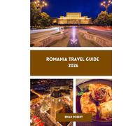 Romania Travel Guide 2026