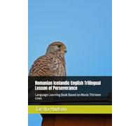 Romanian Icelandic English Trilingual Lesson of Perseverance: Language Learning Book Based on Movie Thirteen Lives