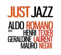 Romano, Aldo - Just Jazz [Import]