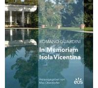 Romano Guardini - In Memoriam Isola Vincentina