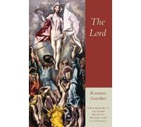 The Lord by Romano Guardini & Introduction by Joseph Cardinal Ratzinger Romano Guardini (Auteur)