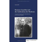 Romano Guardini Und Die Ambivalenz Der Moderne