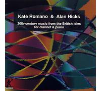 Kate Romano & Alan Hicks – British Clarinet & Piano Music – métier 2000