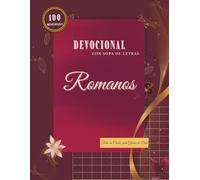 Romanos - Sopa de Letras Bíblica con Devocional Reformado: 100 Sopas de Letras · 100 Devocionales · Estudio Bíblico Reformado · Justificación en Cristo · Edición Premium 8.5x11