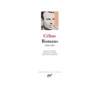 Romans Louis-Ferdinand Céline (Auteur), Henri Godard (Edité par)