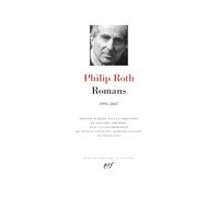 Philip Roth – Romans (1993–2007) – Opération Shylock, Une Confession, Le Théâtre de Sabbath – Relié