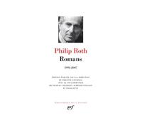 Romans (1993-2007) - Philip Roth - Gallimard - relié - Essai