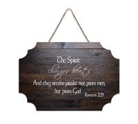 Romans 2:29 The Spirit Changes Hearts And They Receive Praise Not from Men But from God Panneaux en bois à suspendre Décoration murale rustique en bois avec citations pour bureau 15,2 x 25,4 cm