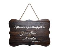 Romans 3:22 Righteousness Is Given Through Faith in Jesus Christ to All Who Believe Panneau de bienvenue en bois rustique pour porte d'entrée, porche, mur, école, salle de classe, club de café