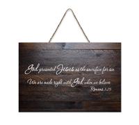 Romans 3:25 God presented Jesus As The Sacrifice for Sin We Are Made Right with God When We Believe Panneau en bois rustique à suspendre Décoration murale pour bureau 15,2 x 25,4 cm