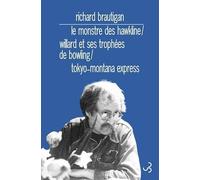 Romans 3 Le monstre des Hawkline / Willard et ses trophées de bowling / Tok