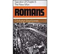 Romans 6: The New Man