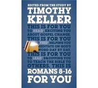 Romans 8 16 For You by Dr Timothy Keller Inconnu (Auteur)