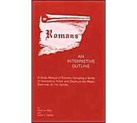 Romans: An Interpretive Outline