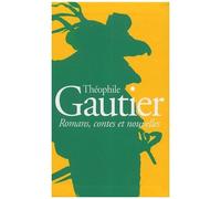 Théophile Gautier – Romans, contes et nouvelles – Coffret 2 volumes – Gallimard