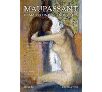 Romans, contes et nouvelles - tome 1 -nouvelle édition- Tome 1 1884-1890 - Guy De Maupassant - Bouquins Editions - broché - Nouvelles
