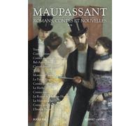 Romans, contes et nouvelles - tome 2 -nouvelle édition- Tome 2 1875-1884 - Guy De Maupassant - Bouquins Editions - broché - Nouvelles
