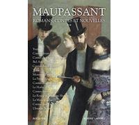 Romans, contes et nouvelles - Tome 2: Yvette, Contes divers (1884) - Contes du jour et de la nuit - Bel-Ami (roman) - Contes divers (1885) - Toine - ... Roque - Contes divers (1886) - Le Horla (2)