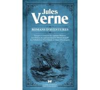 Romans D'aventures - Voyages Et Aventures Du Capitaine Hatteras, Les Enfants Du Capitaine Grant, Michel Strogoff, Les Tribulations D'un Chinois En Chine, La Jangada