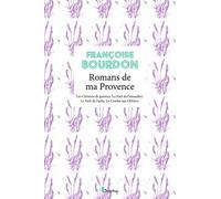 Romans De Ma Provence - Les Chemins De Garance - La Nuit De L'amandier - Le Vent De L'aube - La Combe Aux Oliviers