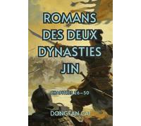 Romans des deux Dynasties Jin: Chapitres 26-50